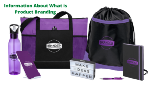 Information About What is Product Branding USA 2021